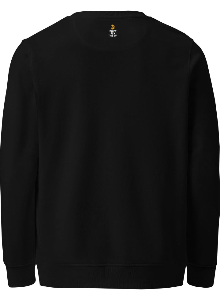 Back view of black Bitcoin “Don’t FCK This Up” organic sweatshirt – Block Supply